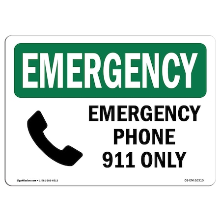 OSHA EMERGENCY Sign, Phone 911 Only, 24in X 18in Rigid Plastic